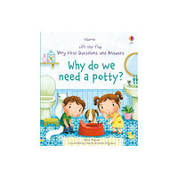 Usborne Publishing Ltd Very First Questions and Answers Why do we need a potty? (bok, board book, eng)