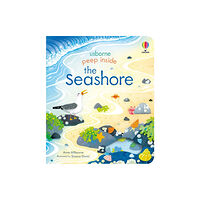 Usborne Publishing Ltd Peep Inside the Seashore (bok, board book, eng)