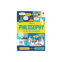 Usborne Publishing Ltd Philosophy for Beginners (inbunden, eng)