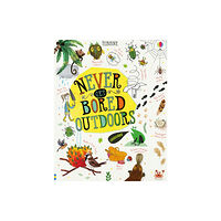 Usborne Publishing Ltd Never Get Bored Outdoors (inbunden, eng)