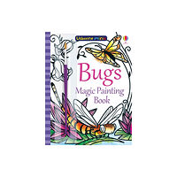 Usborne Publishing Ltd Bugs Magic Painting Book (häftad, eng)