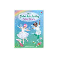 Usborne Publishing Ltd Sticker Dolly Dressing Ballet Fairies (häftad, eng)