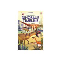 Usborne Publishing Ltd Fold-Out Dinosaur Timeline (bok, board book, eng)