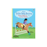 Usborne Publishing Ltd Sticker Dolly Dressing Horse Show & At the Stables (häftad, eng)