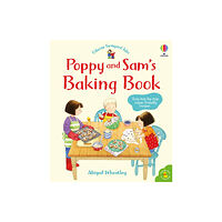 Usborne Publishing Ltd Poppy and Sam's Baking Book (inbunden, eng)