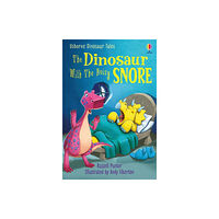 Usborne Publishing Ltd Dinosaur Tales: The Dinosaur With The Noisy Snore (inbunden, eng)