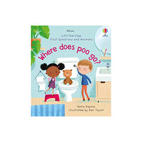 Usborne Publishing Ltd First Questions and Answers: Where Does Poo Go? (bok, board book, eng)