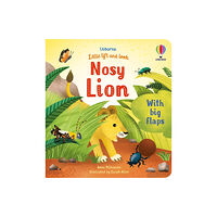 Usborne Publishing Ltd Little Lift and Look Nosy Lion (bok, board book, eng)