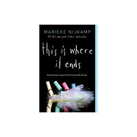 Sourcebooks, Inc This Is Where It Ends (häftad, eng)