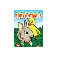 Design Originals Bunnies, Ducks and Baby Animals Coloring Book (häftad, eng)