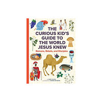 Augsburg Fortress Publishers The Curious Kid's Guide to the World Jesus Knew (inbunden, eng)