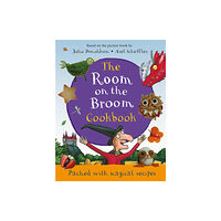 Pan Macmillan The Room on the Broom Cookbook (inbunden, eng)