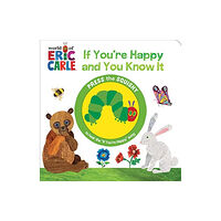 Phoenix International Publications, Incorporated World of Eric Carle: If You're Happy and You Know It Sound Book (bok, board book, eng)