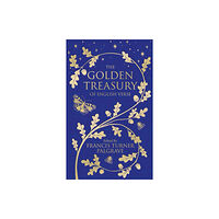 Pan Macmillan The Golden Treasury (inbunden, eng)