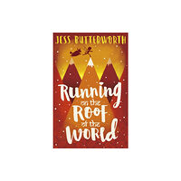 Hachette Children's Group Running on the Roof of the World (häftad, eng)