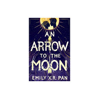 Hachette Children's Group An Arrow to the Moon (häftad, eng)