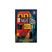 Hachette Children's Group The Night Bus Hero (häftad, eng)
