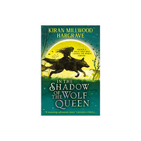 Hachette Children's Group Geomancer: In the Shadow of the Wolf Queen (häftad, eng)