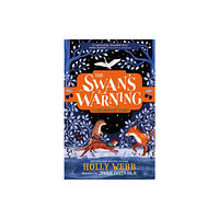 Hachette Children's Group The Swan's Warning (The Story of Greenriver Book 2) (häftad, eng)