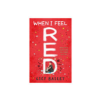 Hachette Children's Group When I Feel Red (häftad, eng)