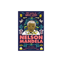 Hachette Children's Group Little Guides to Great Lives: Nelson Mandela (häftad, eng)