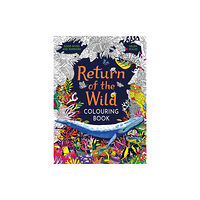 Hachette Children's Group Return of the Wild Colouring Book (häftad, eng)
