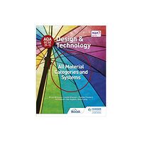 Hodder Education AQA GCSE (9-1) Design and Technology: All Material Categories and Systems (häftad, eng)