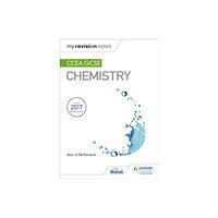 Hodder Education My Revision Notes: CCEA GCSE Chemistry (häftad, eng)