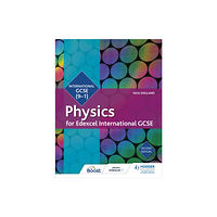 Hodder Education Edexcel International GCSE Physics Student Book Second Edition (häftad, eng)