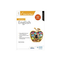 Hodder Education How to Pass National 5 English, Second Edition (häftad, eng)