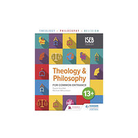 Hodder Education Theology and Philosophy for Common Entrance 13+ (häftad, eng)