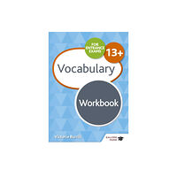 Hodder Education Vocabulary for Common Entrance 13+ Workbook (häftad, eng)