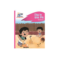 Rising Stars UK Ltd Reading Planet - Dig in the Pit - Pink A: Rocket Phonics (häftad, eng)