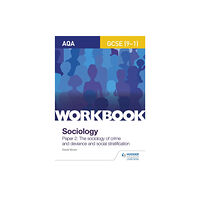 Hodder Education AQA GCSE (9-1) Sociology Workbook Paper 2: The sociology of crime and deviance and social stratification (häftad, eng)