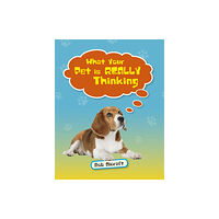 Rising Stars UK Ltd Reading Planet KS2 - What Your Pet is REALLY Thinking - Level 2: Mercury/Brown band (häftad, eng)