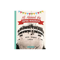 Rising Stars UK Ltd Reading Planet KS2 - All Aboard the Empire Windrush - Level 4: Earth/Grey band (häftad, eng)