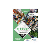 Hodder Education Higher Geography: Physical and Human Environments: Second Edition (häftad, eng)