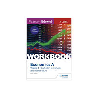 Hodder Education Pearson Edexcel A-Level Economics A Theme 1 Workbook: Introduction to markets and market failure (häftad, eng)