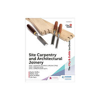 Hodder Education The City & Guilds Textbook: Site Carpentry & Architectural Joinery for the Level 3 Apprenticeship (6571), Level 3 Advanc...