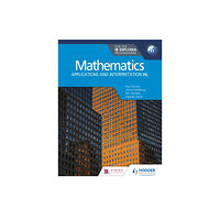 Hodder Education Mathematics for the IB Diploma: Applications and interpretation HL (häftad, eng)