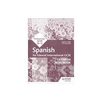 Hodder Education Edexcel International GCSE Spanish Grammar Workbook Second Edition (häftad, eng)