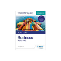 Hodder Education AQA A-level Business Student Guide 2: Topics 7–10 (häftad, eng)