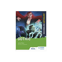 Hodder Education Key Stage 3 English Anthology: Gothic (häftad, eng)