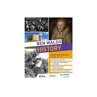 Hodder Education Ben Walsh History: Pearson Edexcel GCSE (9–1): Medicine in Britain, Crime and Punishment in Britain, Anglo-Saxon and Nor...