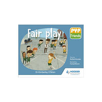 Hodder Education PYP Friends: Fair play (häftad, eng)