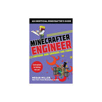 Skyhorse Publishing Minecrafter Engineer: Awesome Mob Grinders and Farms (häftad, eng)