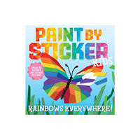 Workman Publishing Paint by Sticker Kids: Rainbows Everywhere! (häftad, eng)