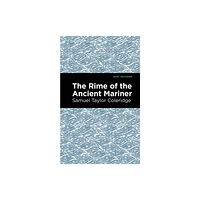 Mint Editions Rime of the Ancient Mariner (häftad, eng)