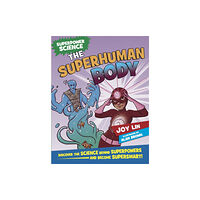 Hachette Children's Group Superpower Science: The Superhuman Body (häftad, eng)