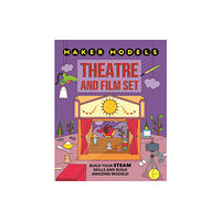 Hachette Children's Group Maker Models: Theatre and Film Set (inbunden, eng)